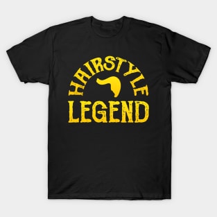 Hairstyle Legend T-Shirt